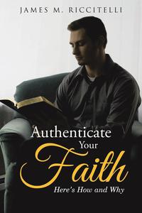 bokomslag Authenticate Your Faith