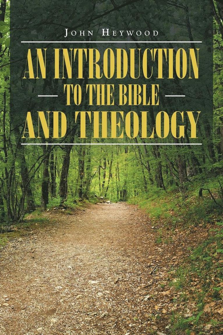 An Introduction to the Bible and Theology 1