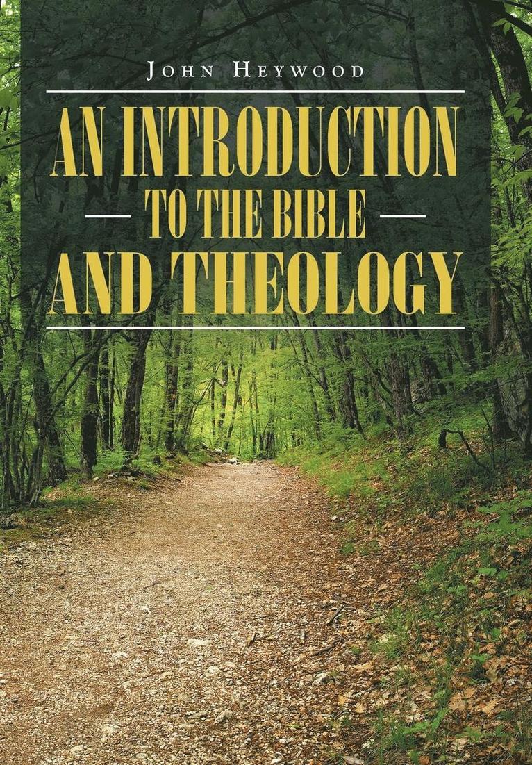 An Introduction to the Bible and Theology 1