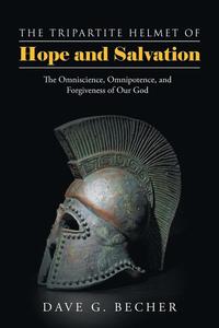 bokomslag The Tripartite Helmet of Hope and Salvation