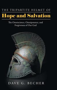 bokomslag The Tripartite Helmet of Hope and Salvation