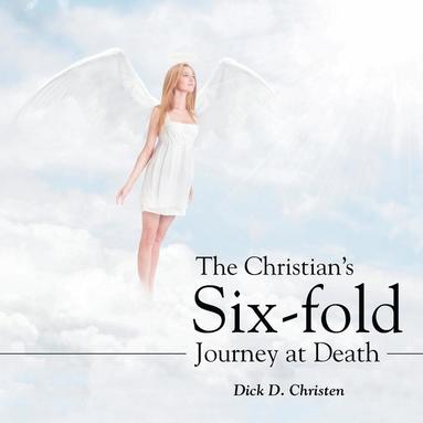 bokomslag Christian's Six-fold Journey at Death