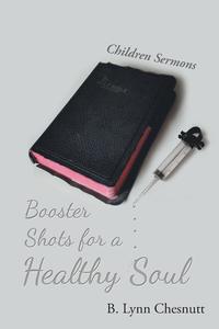 bokomslag Booster Shots for a Healthy Soul
