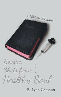 bokomslag Booster Shots for a Healthy Soul