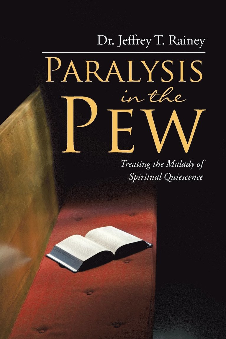 Paralysis in the Pew 1