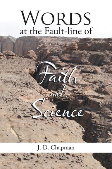 bokomslag Words at the Fault-line of Faith and Science