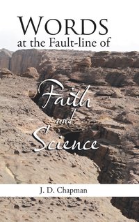 bokomslag Words at the Fault-line of Faith and Science