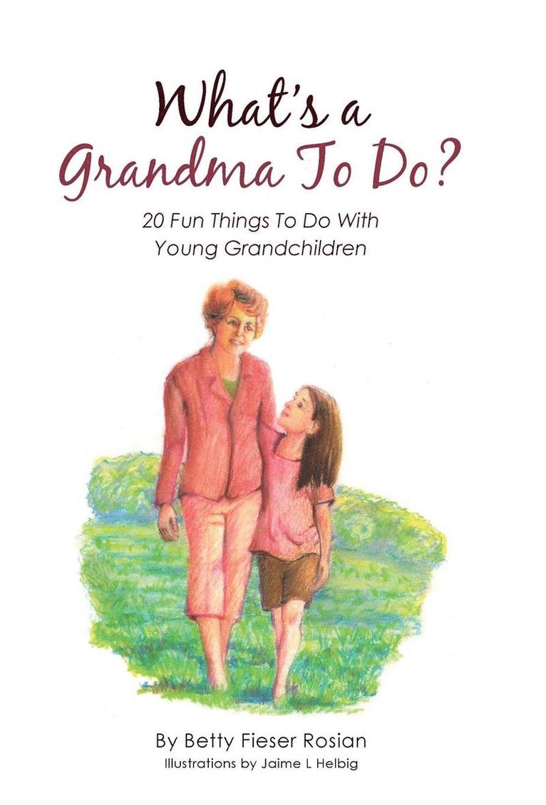 What's a Grandma To Do? 1