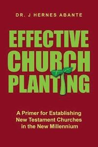 bokomslag Effective Church Planting