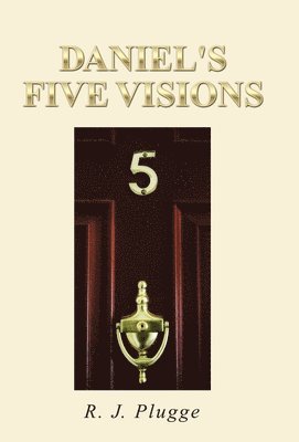 bokomslag Daniel's Five Visions