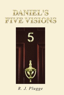 Daniel's Five Visions 1