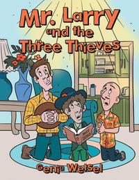 bokomslag Mr. Larry and the Three Thieves