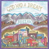 bokomslag God Had A Dream Josiah