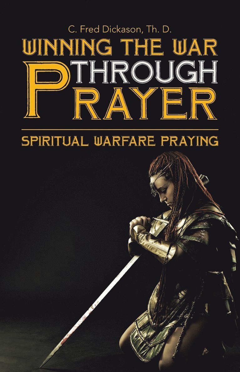 Winning the War Through Prayer 1