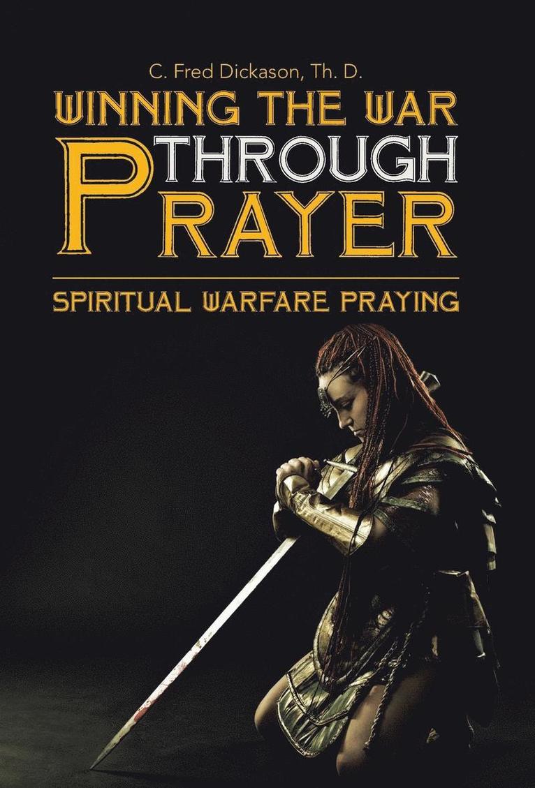 Winning the War Through Prayer 1