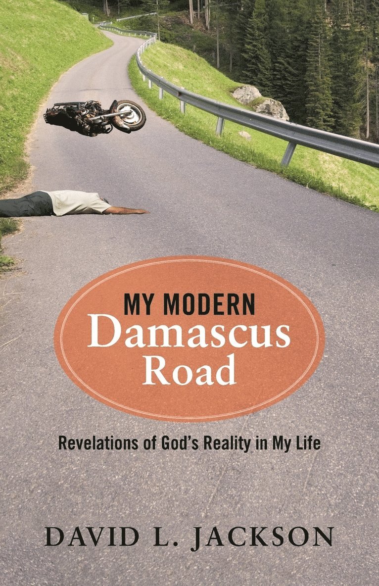 My Modern Damascus Road 1