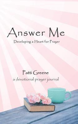 Patti Greene - Answer Me, Inbunden