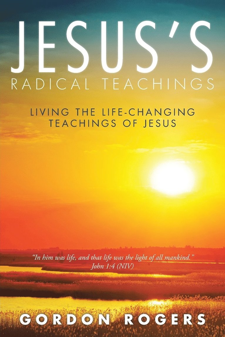 Jesus's Radical Teachings 1