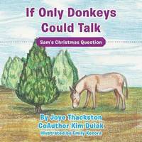 bokomslag If Only Donkeys Could Talk