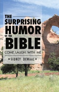 bokomslag Surprising Humor of the Bible
