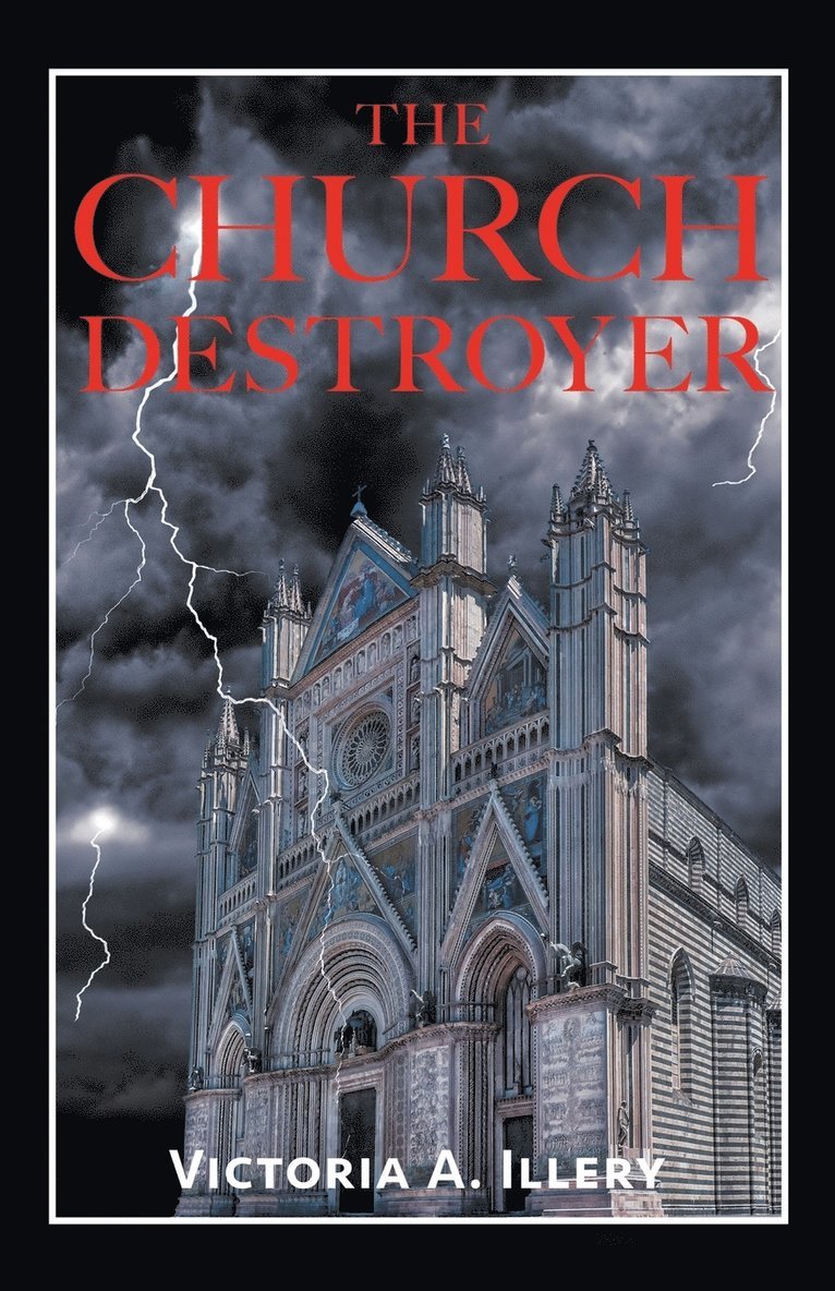 The Church Destroyer 1