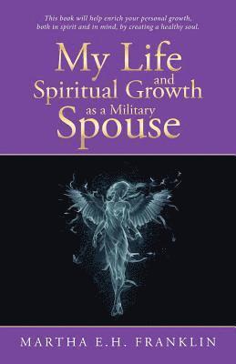 My Life and Spiritual Growth as a Military Spouse 1