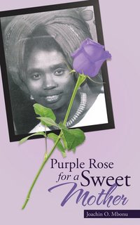 bokomslag Purple Rose for a Sweet Mother