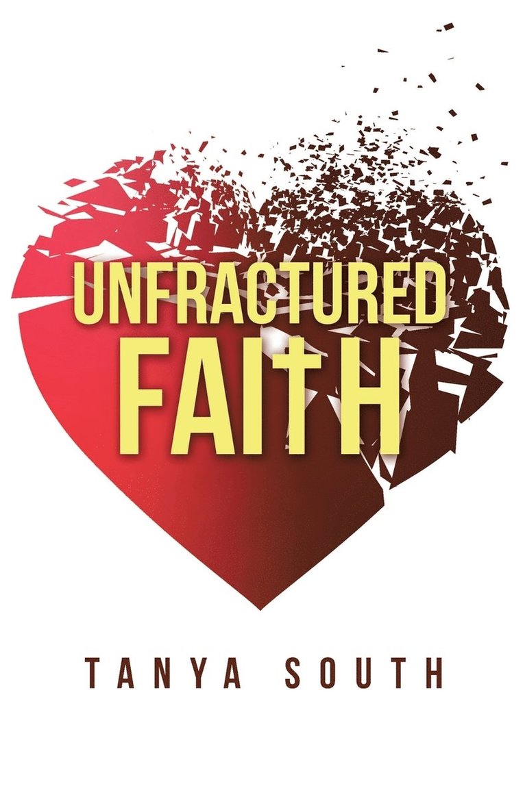 Unfractured Faith 1