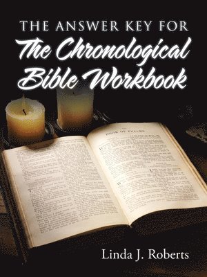 bokomslag Answer Key for the Chronological Bible Workbook