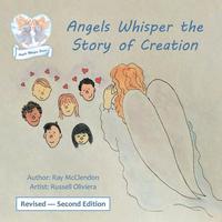 bokomslag Angels Whisper the Story of Creation Revised - Second Edition