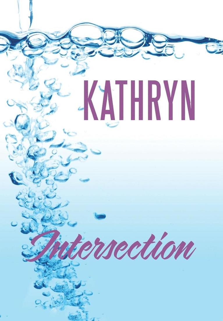 Kathryn, Kathryn, - Intersection, Inbunden