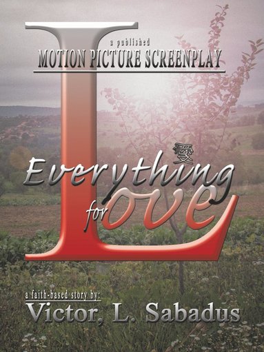 bokomslag Everything for Love