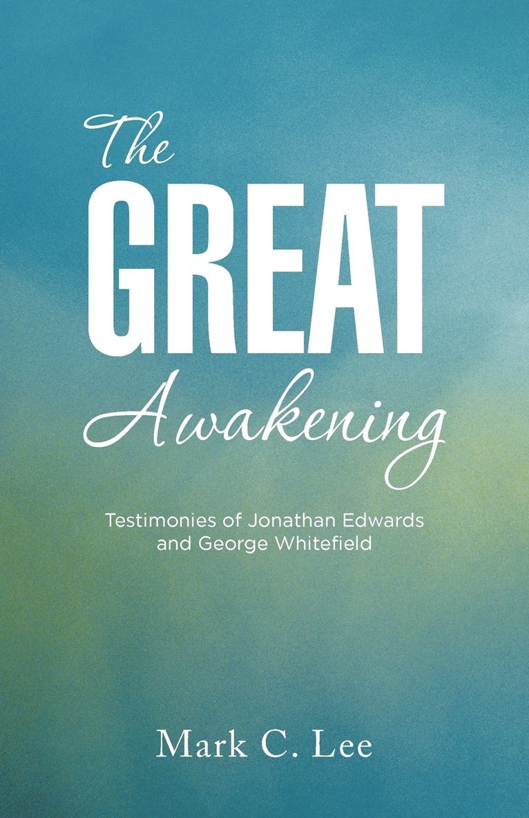 The Great Awakening 1