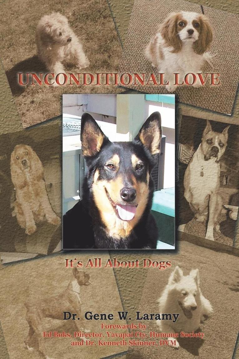 Laramy, Gene W. Laramy, Dr. Gene W. Laramy - Unconditional Love, Häftad