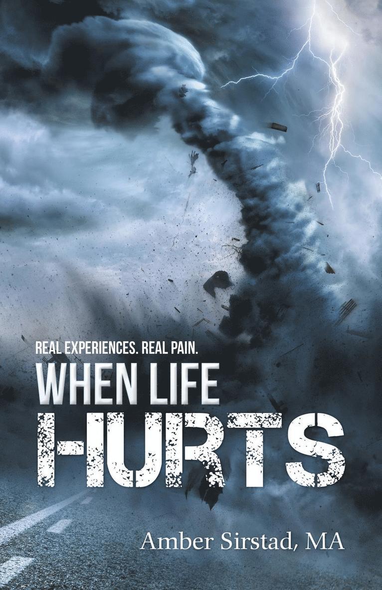 When Life Hurts 1