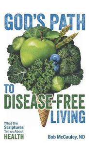 bokomslag God's Path to Disease-Free Living
