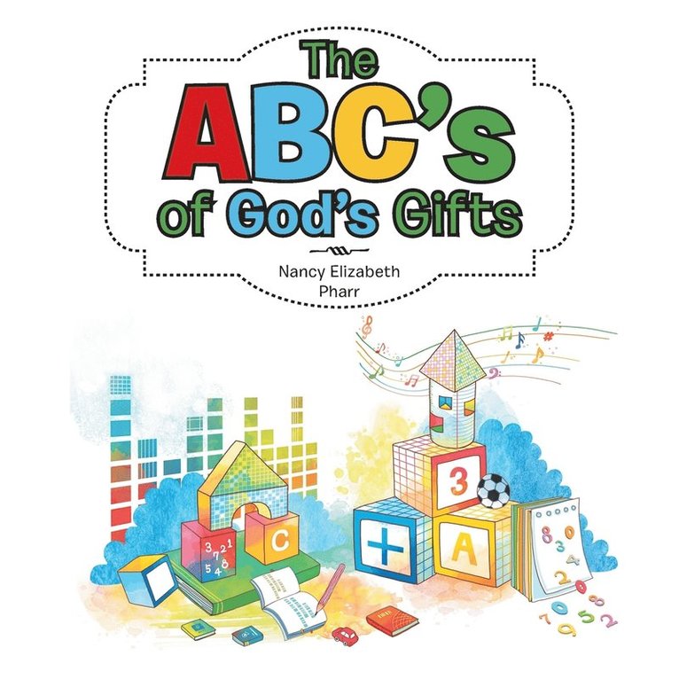 The ABC's of God's Gifts 1