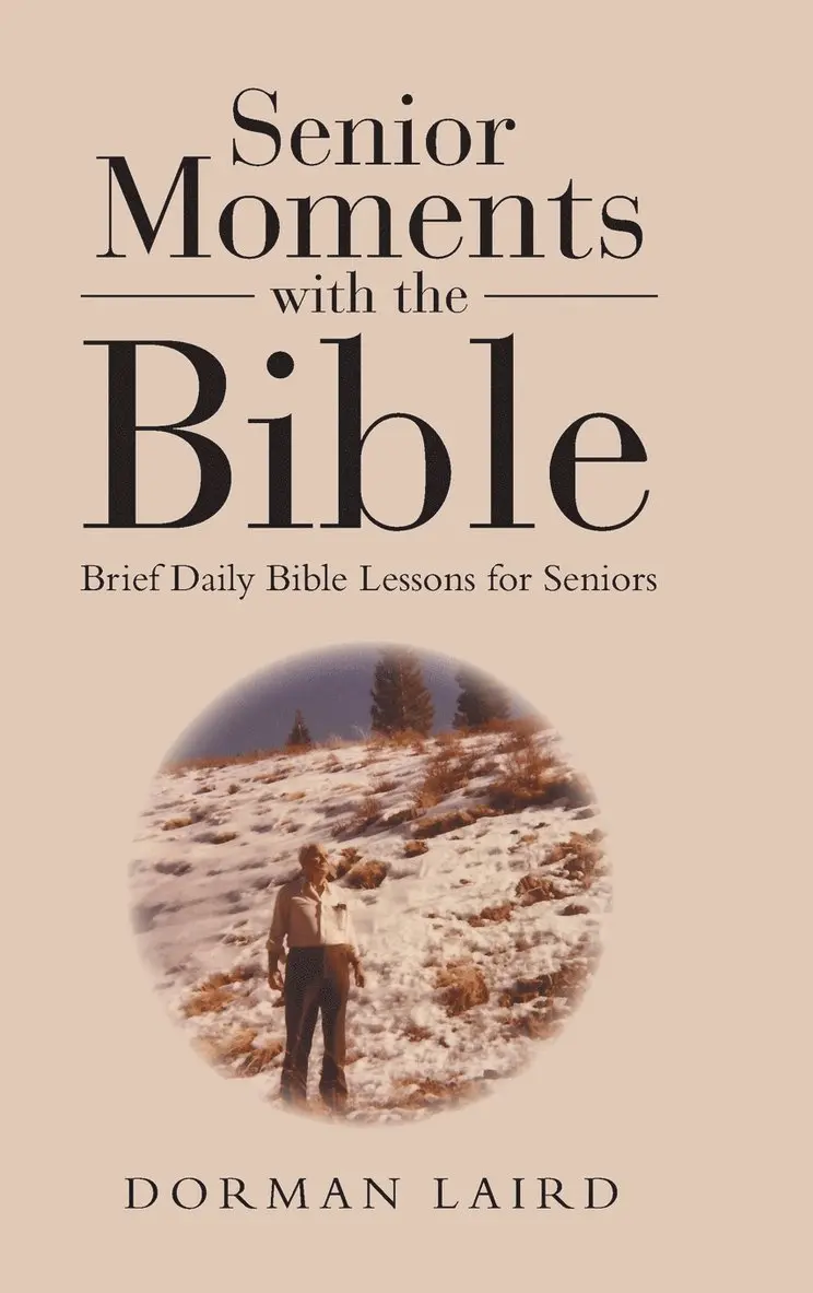 Dorman Laird - Senior Moments with the Bible, Inbunden. Tillgänglighet: Lägg i varukorg