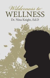 bokomslag Wilderness to Wellness