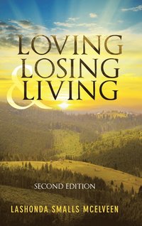 bokomslag Loving Losing & Living