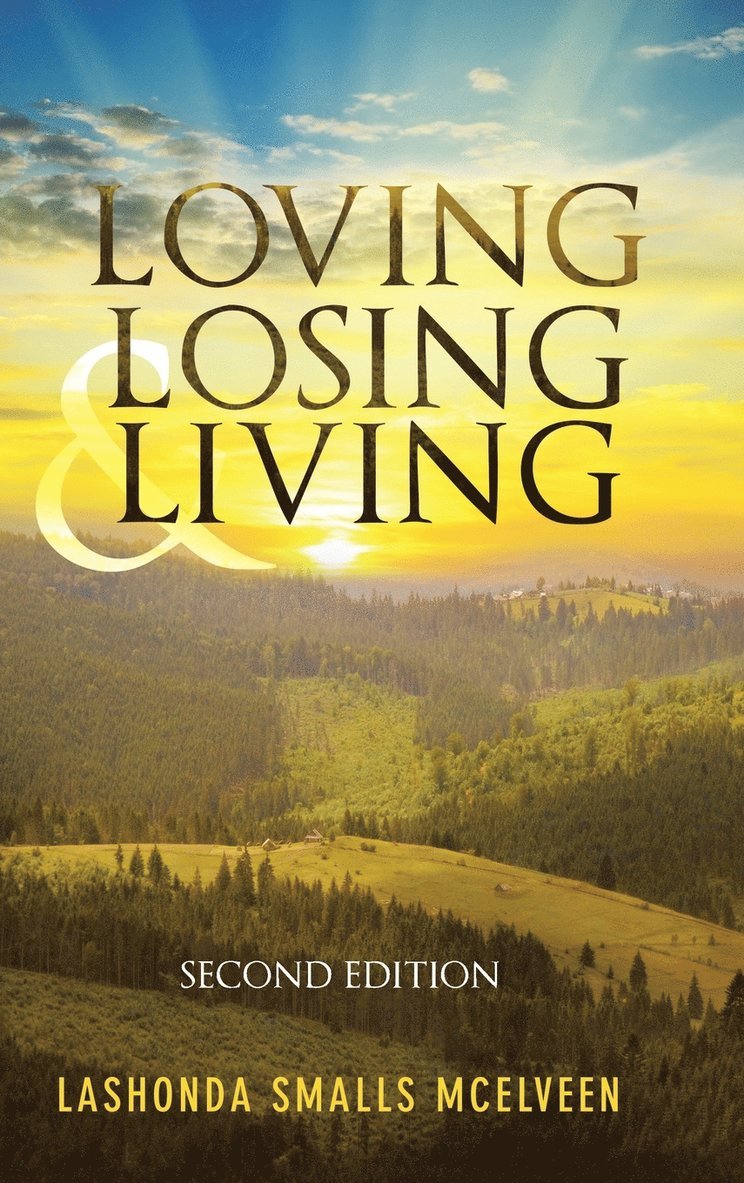 Loving Losing & Living 1