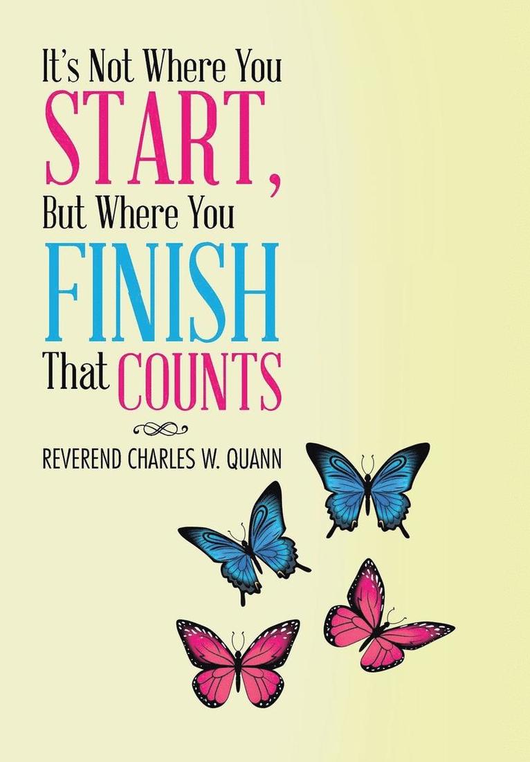 It's Not Where You Start, But Where You Finish That Counts 1