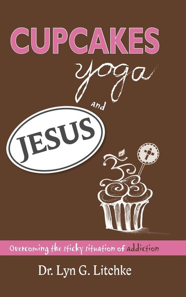 bokomslag Cupcakes, Yoga, and Jesus