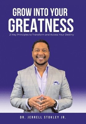 Grow Into Your Greatness 1