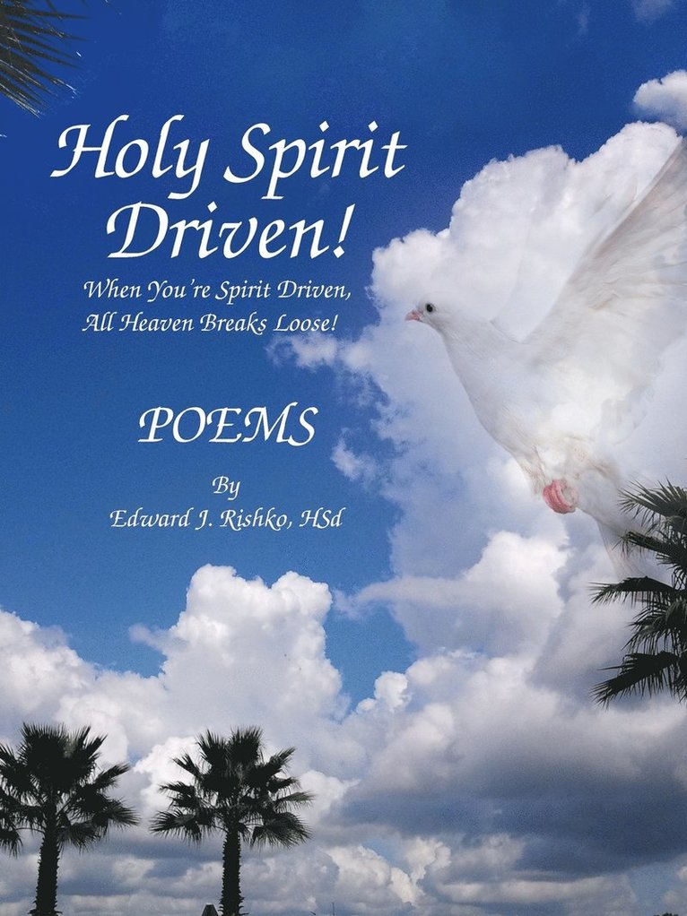 Holy Spirit Driven! 1