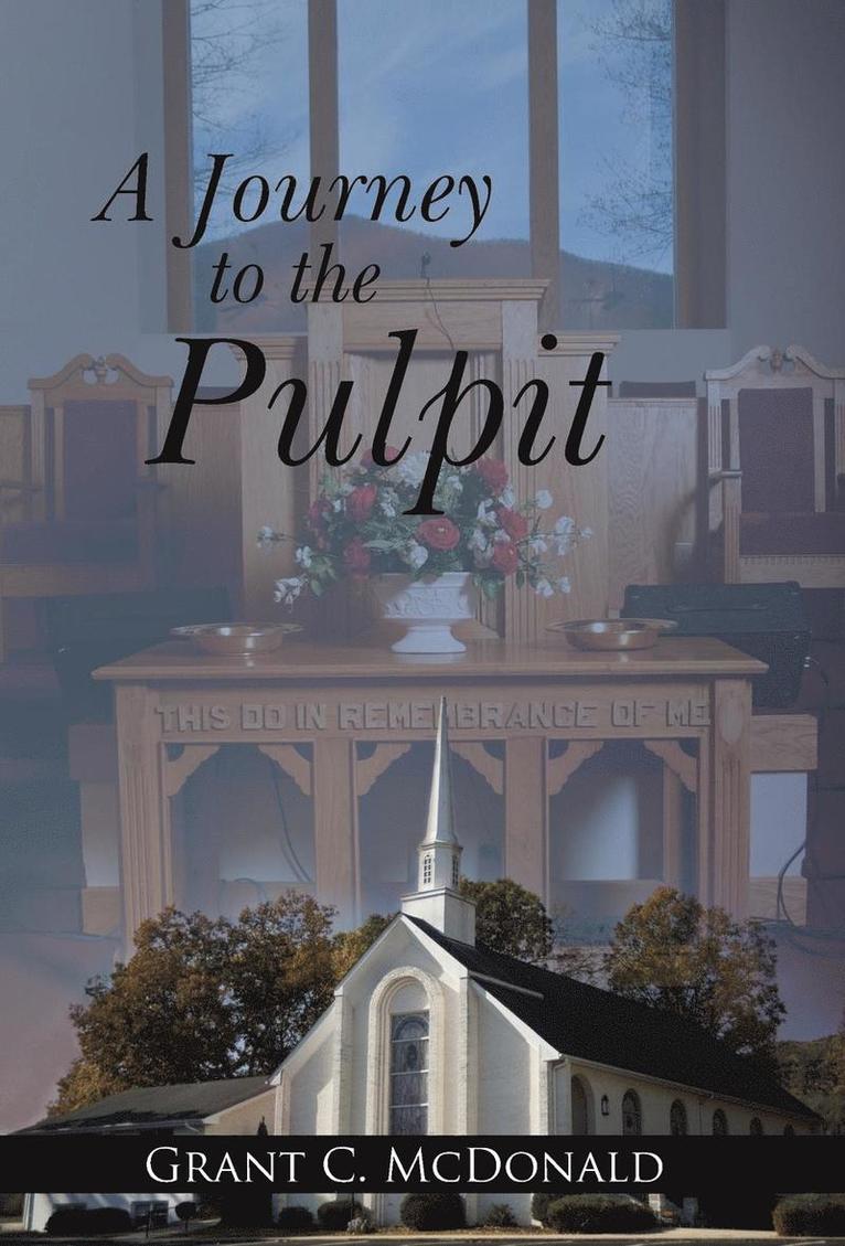 A Journey to the Pulpit 1