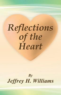 Reflections of the Heart