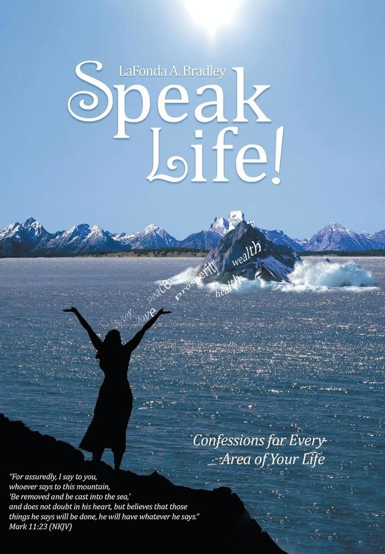 Speak Life! 1