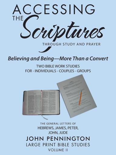 John Pennington - Accessing the Scriptures, Häftad