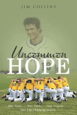 Jim Collins - Uncommon Hope, Häftad